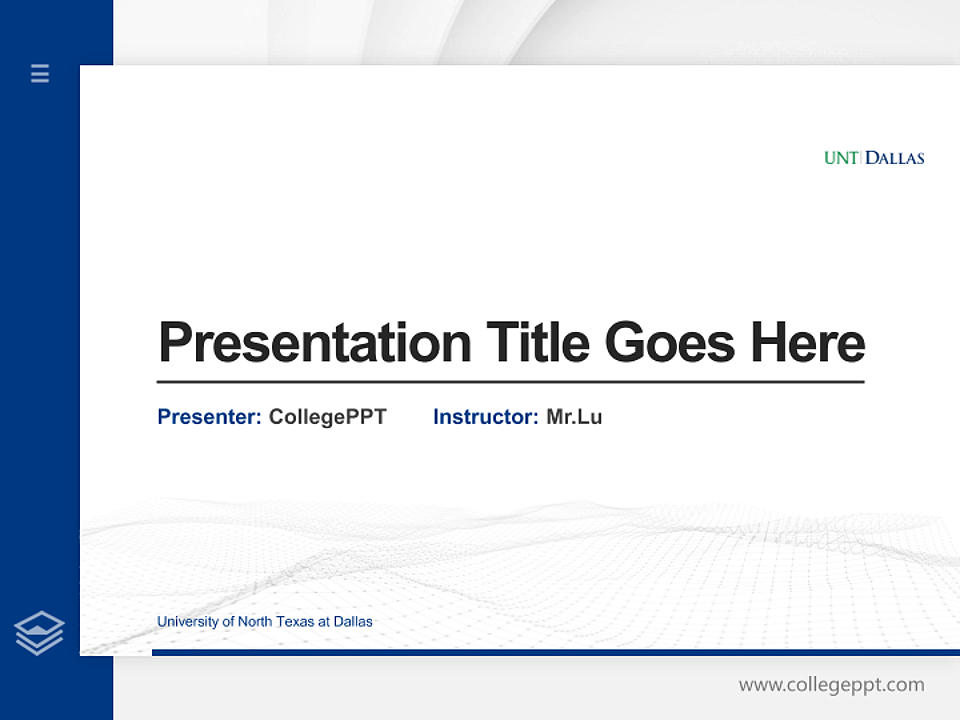 University of North Texas at Dallas Thesis Proposal/Graduation Defense