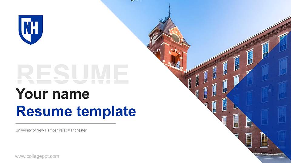 University of New Hampshire at Manchester Resume PPT Template16:9 ratio PPT effect preview image