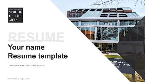 University of North Carolina School of the Arts Resume PPT Template