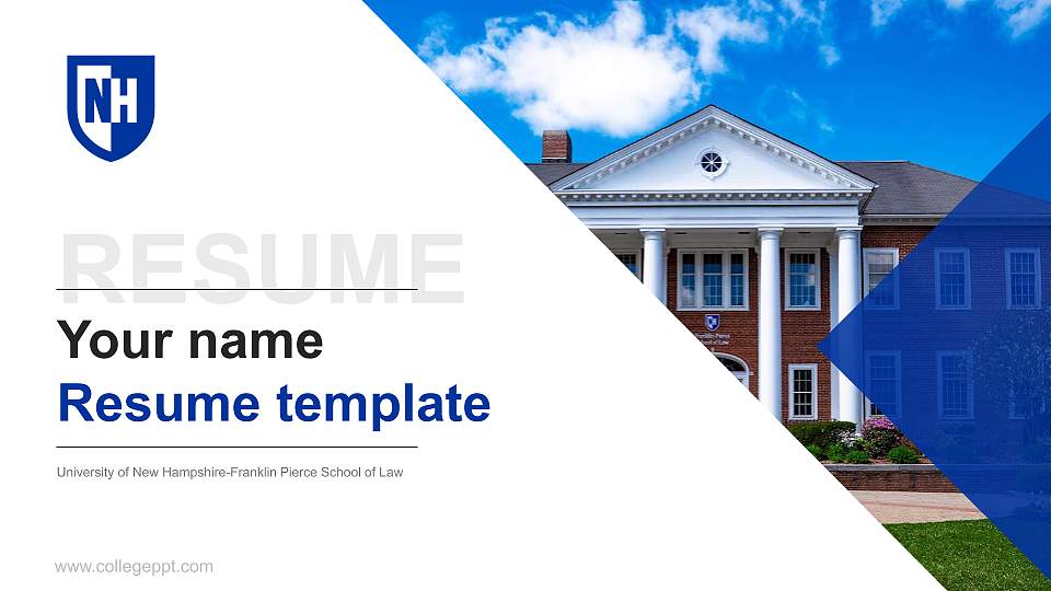 University of New Hampshire-Franklin Pierce School of Law Resume PPT Template16:9 ratio PPT effect preview image