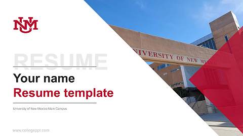 University of New Mexico-Main Campus Resume PPT Template