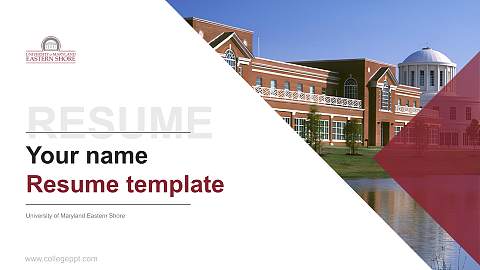 University of Maryland Eastern Shore Resume PPT Template