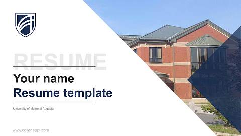 University of Maine at Augusta Resume PPT Template