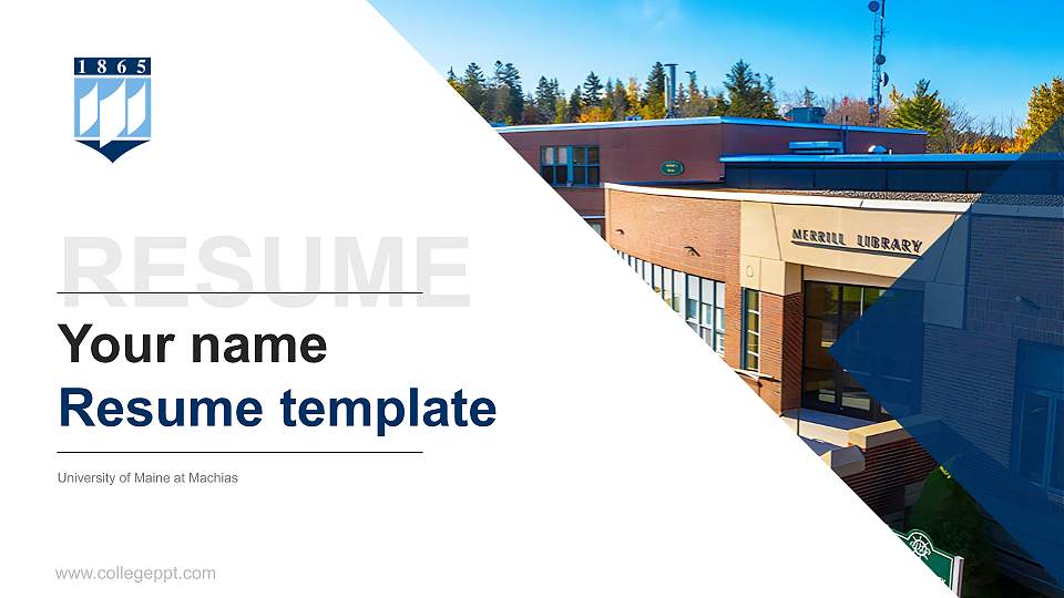 University of Maine at Machias Resume PPT Template16:9 ratio PPT effect preview image