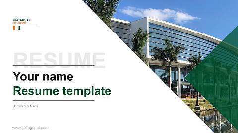 University of Miami Resume PPT Template