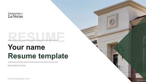 University of La Verne Resume PPT Template