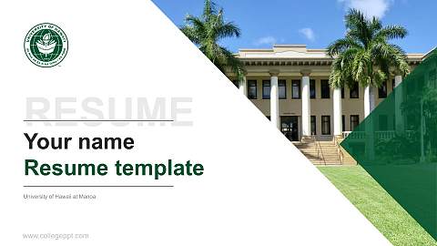 University of Hawaii at Manoa Resume PPT Template