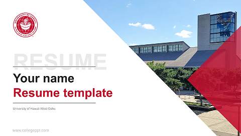 University of Hawaii-West Oahu Resume PPT Template