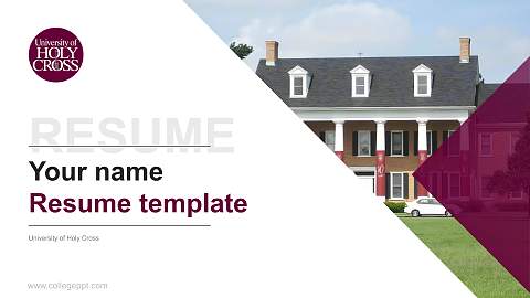 University of Holy Cross Resume PPT Template