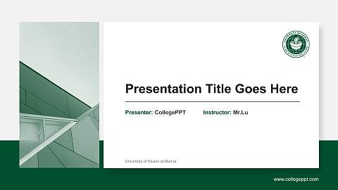 University of Hawaii at Manoa General Purpose PPT Template