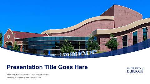 University of Dubuque Course/Courseware Creation PPT Template