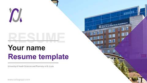 University of Health Sciences and Pharmacy in St. Louis Resume PPT Template