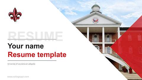 University of Louisiana at Lafayette Resume PPT Template