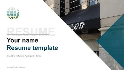 University of the Potomac-Washington Dc Campus Resume PPT Template