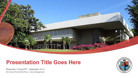 University of Puerto Rico-Ponce Course/Courseware Creation PPT Template