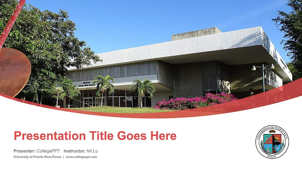 University of Puerto Rico-Ponce Course/Courseware Creation PPT Template16:9 ratio PPT effect preview image