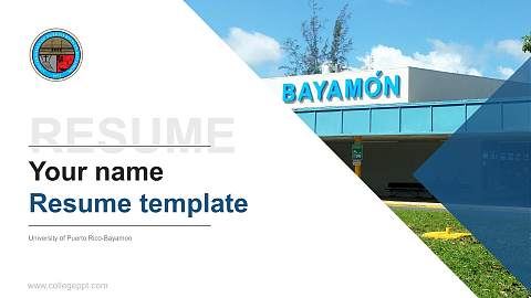 University of Puerto Rico-Bayamon Resume PPT Template