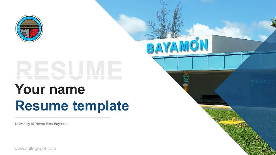 University of Puerto Rico-Bayamon Resume PPT Template16:9 ratio PPT effect preview image