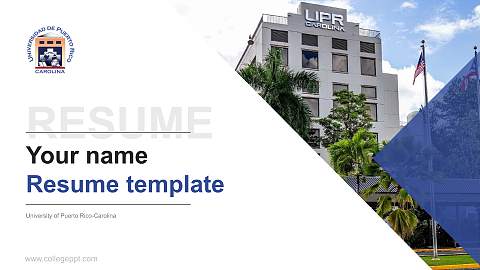 University of Puerto Rico-Carolina Resume PPT Template