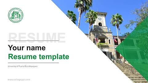 University of Puerto Rico-Mayaguez Resume PPT Template