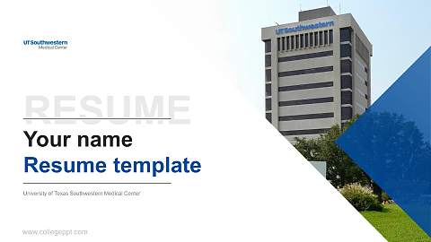 University of Texas Southwestern Medical Center Resume PPT Template