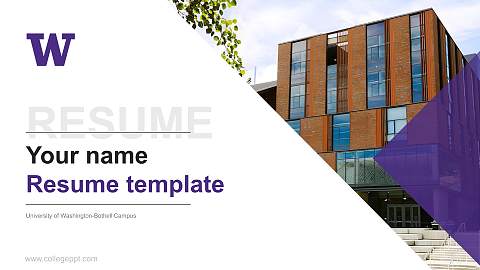 University of Washington-Bothell Campus Resume PPT Template