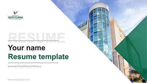 University of South Florida-St Petersburg Resume PPT Template