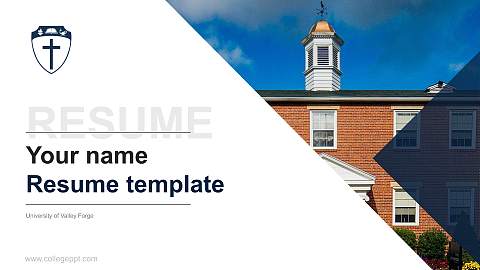 University of Valley Forge Resume PPT Template