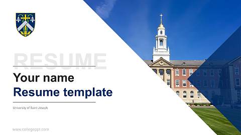 University of Saint Joseph Resume PPT Template