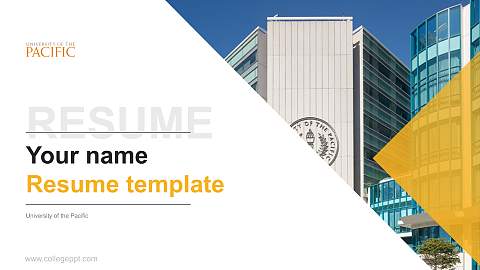 University of the Pacific Resume PPT Template