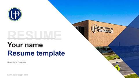 University of Providence Resume PPT Template