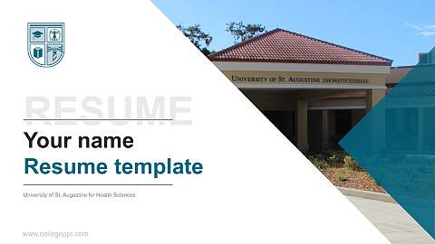 University of St. Augustine for Health Sciences Resume PPT Template
