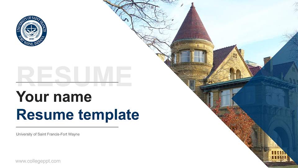 University of Saint Francis-Fort Wayne Resume PPT Template16:9 ratio PPT effect preview image