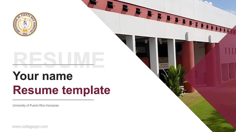 University of Puerto Rico-Humacao Resume PPT Template16:9 ratio PPT effect preview image
