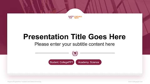 Virginia Polytechnic Institute and State University National Scholarship Defense PPT Template