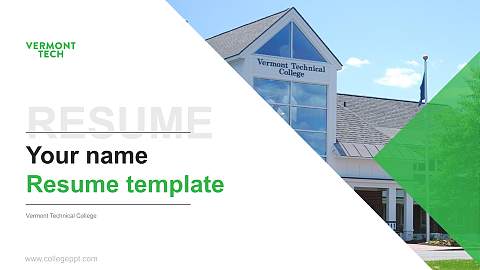 Vermont Technical College Resume PPT Template