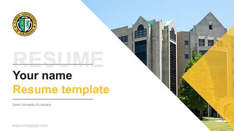 Xavier University of Louisiana Resume PPT Template