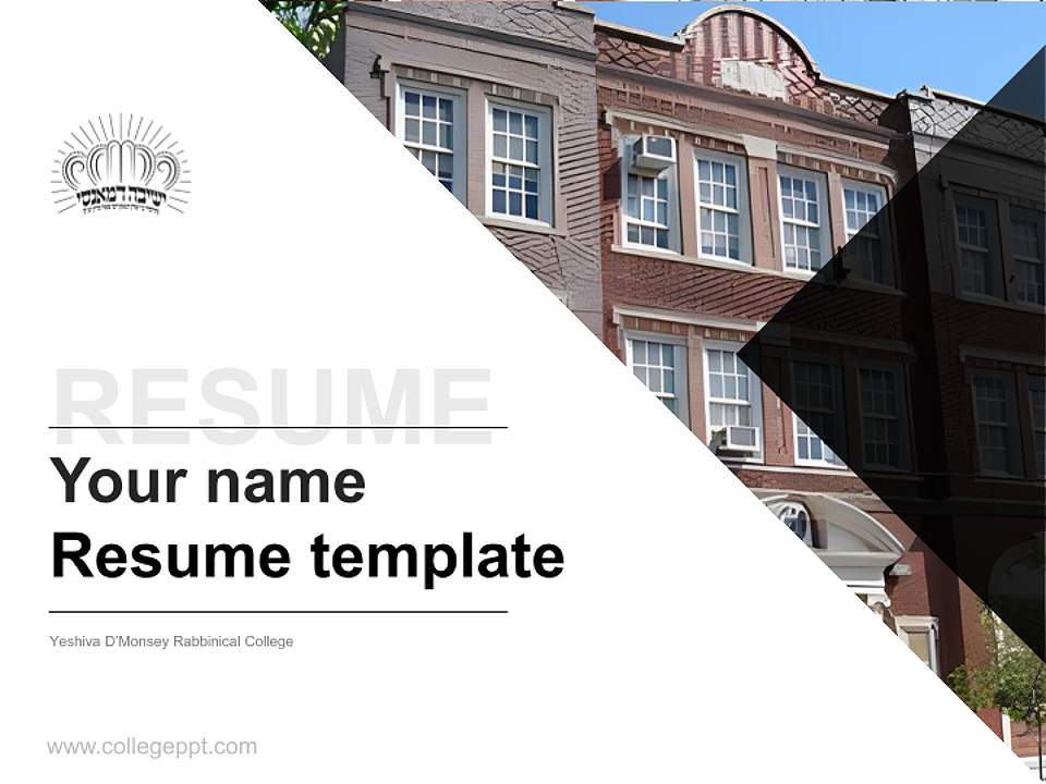 Yeshiva D’Monsey Rabbinical College Resume PPT Template4:3 ratio PPT effect preview image5