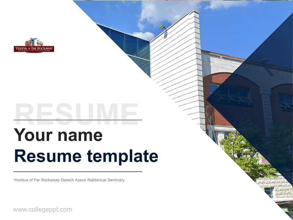 Yeshiva of Far Rockaway Derech Ayson Rabbinical Seminary Resume PPT Template4:3 ratio PPT effect preview image5
