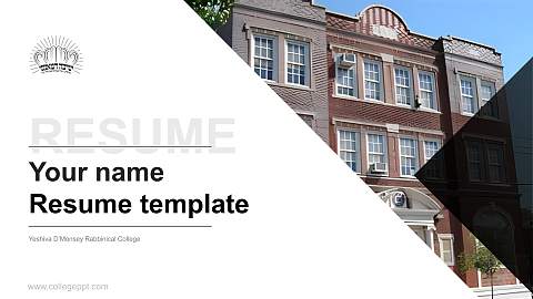 Yeshiva D’Monsey Rabbinical College Resume PPT Template