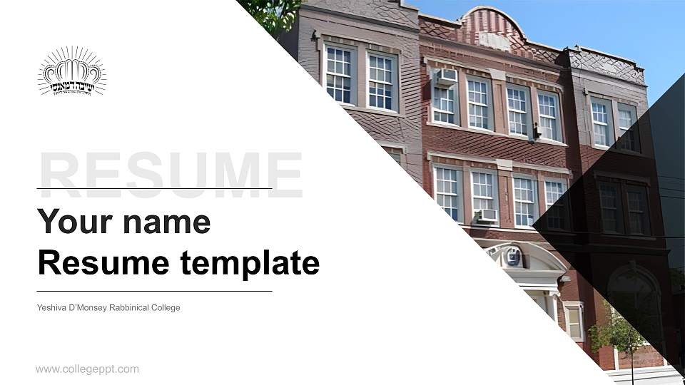 Yeshiva D’Monsey Rabbinical College Resume PPT Template16:9 ratio PPT effect preview image