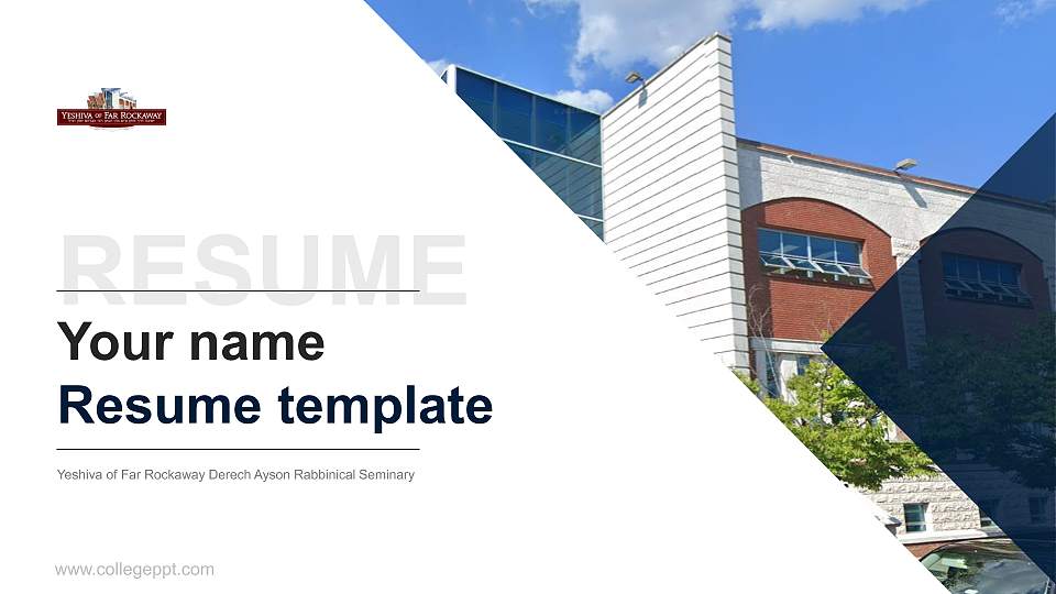 Yeshiva of Far Rockaway Derech Ayson Rabbinical Seminary Resume PPT Template16:9 ratio PPT effect preview image