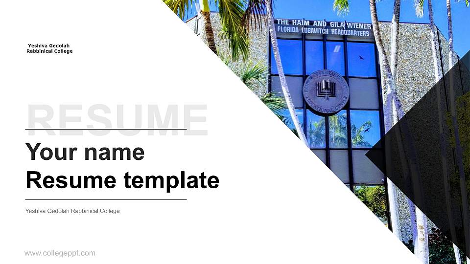 Yeshiva Gedolah Rabbinical College Resume PPT Template16:9 ratio PPT effect preview image