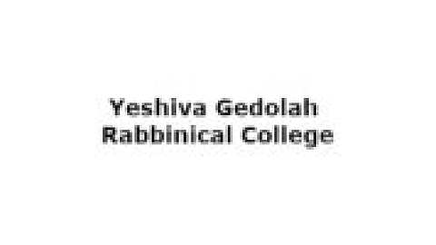Yeshiva Gedolah Rabbinical College
