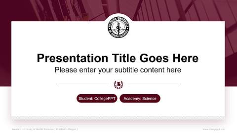 Western University of Health Sciences（WesternU-Oregon） National Scholarship Defense PPT Template