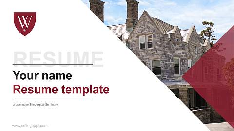 Westminster Theological Seminary Resume PPT Template