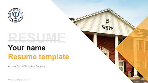 Wisconsin School of Professional Psychology Resume PPT Template