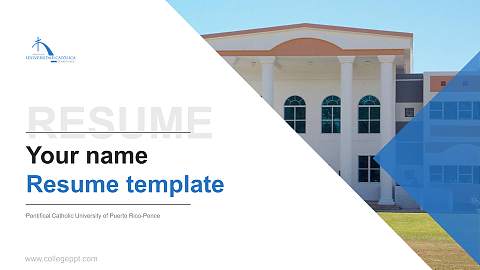 Pontifical Catholic University of Puerto Rico-Ponce Resume PPT Template