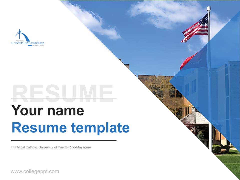 Pontifical Catholic University of Puerto Rico-Mayaguez Resume PPT Template4:3 ratio PPT effect preview image5