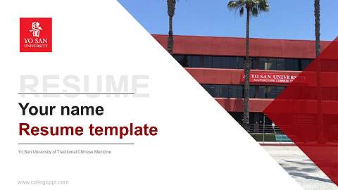 Yo San University of Traditional Chinese Medicine Resume PPT Template